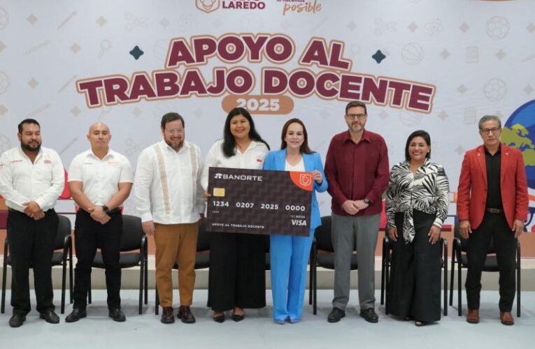 FORTALECE ALCALDESA CARMEN LILIA CANTUROSAS ALIANZA CON MAGISTERIO DE NUEVO LAREDO; ENTREGA BONOS ECONÓMICOS A MÁS DE 4 MIL DOCENTES